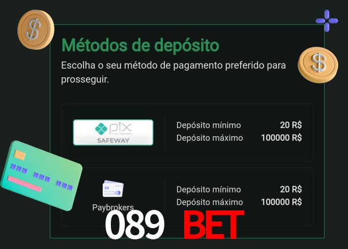 O cassino 089 bet oferece uma grande variedade de métodos de pagamento